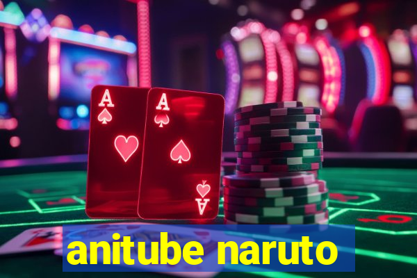 anitube naruto